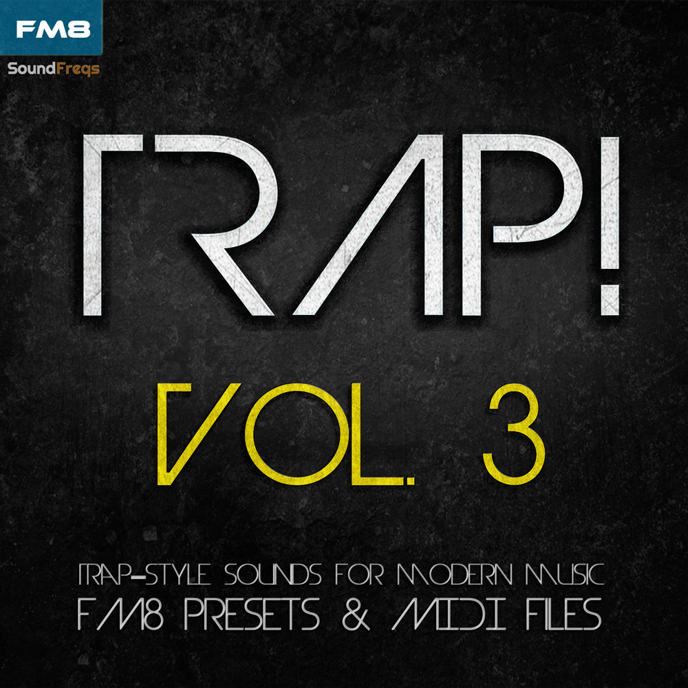 TRAP! Vol. 3 - FM8 Presets & MIDI Files 